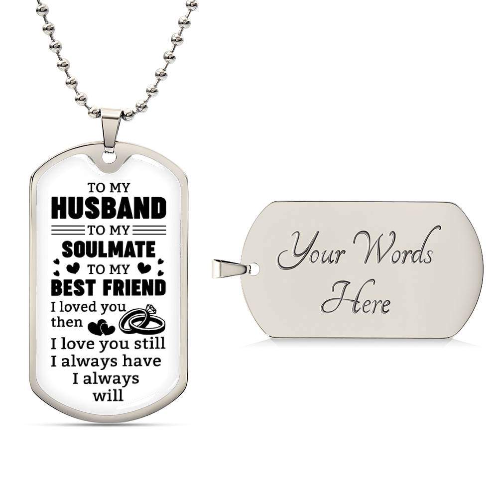 Dog Tag - To My Husband - To My Soulmate - To My Best Friend - Amour Doux Fine Jewelry 